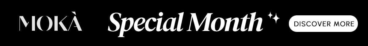 Mokà Special Month